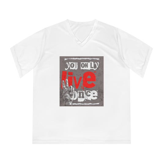 V Neck TShirt Ladies | Live Once Inspiration, Gift for Her, Activewear, Casual Style